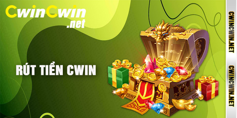 Rút Tiền Cwin